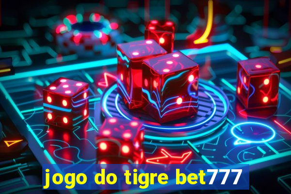 jogo do tigre bet777